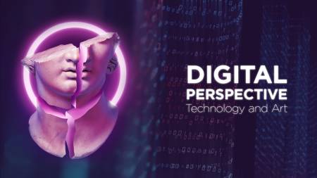 2023 Digital Perspective / Technology and Art